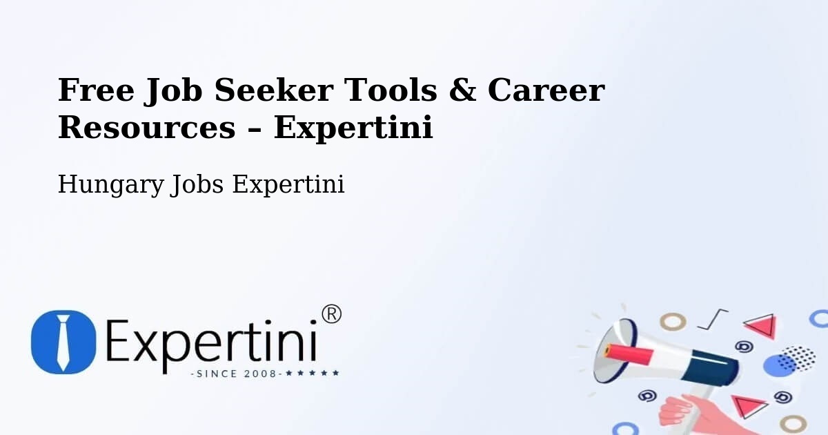 Free Job Seeker Tools & Career Resources – Kondoros - Kondoros, Hungary Jobs Expertini